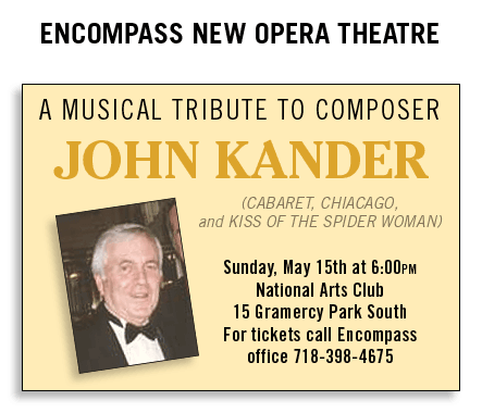 John Kander honored by Encompass New Opera Theatre